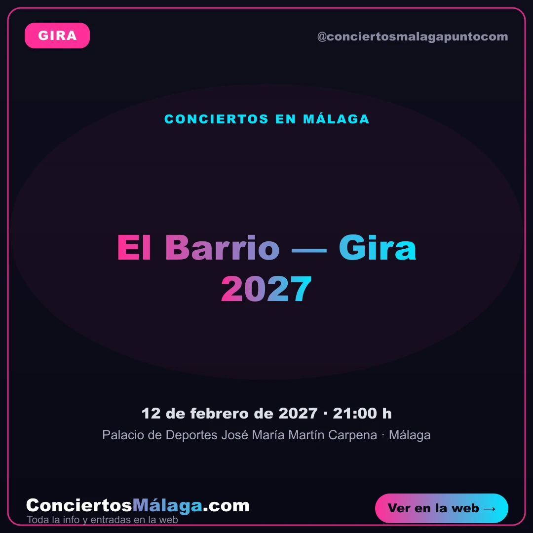 El Barrio — Gira 2027