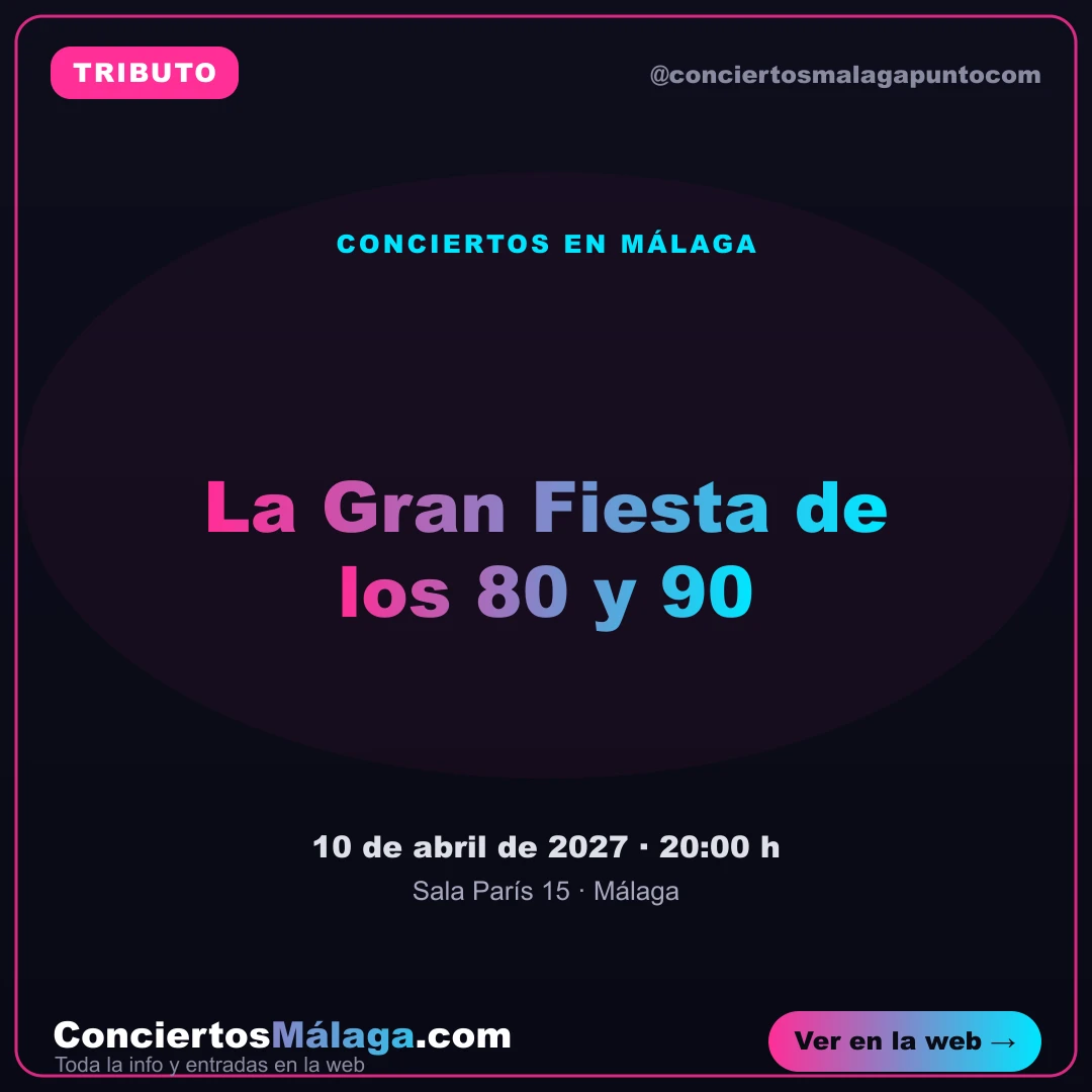 La Gran Fiesta de los 80 y 90