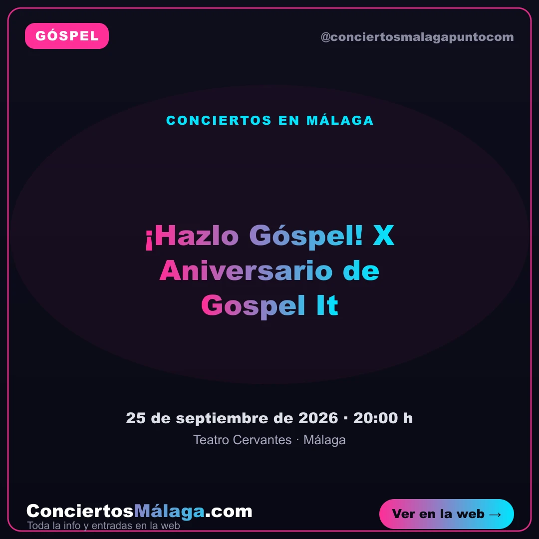 ¡Hazlo Góspel! X Aniversario de Gospel It